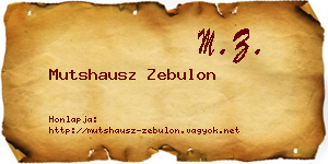 Mutshausz Zebulon névjegykártya